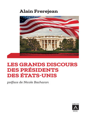 cover image of Les grands discours des présidents des États-Unis
